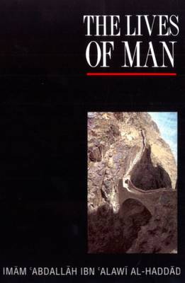 The Lives of Man: Guide to the Human States - Before Life, in the World and After Death